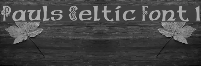 Pauls Celtic Font 1 Font examples