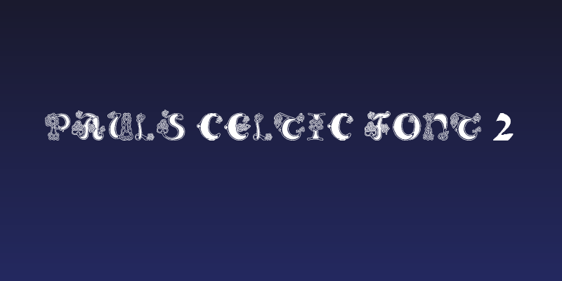 Pauls Celtic Font 2 Social Header