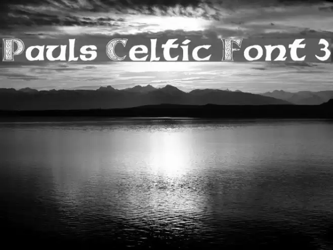 Pauls Celtic Font 3 Font examples
