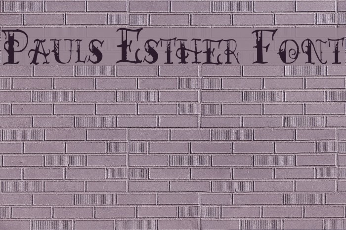 Pauls Esther Font フォント examples