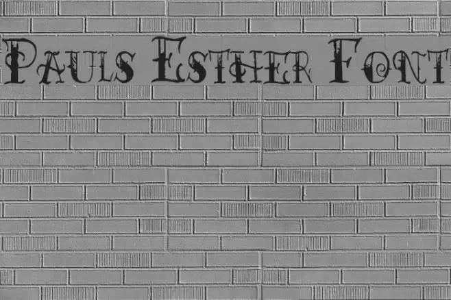 Pauls Esther Font フォント examples