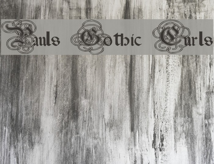 Pauls Gothic Curls Font examples