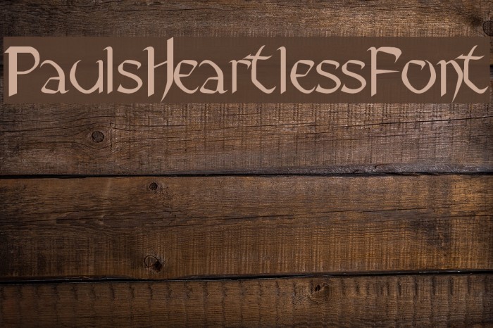 Pauls Heartless Font Font examples