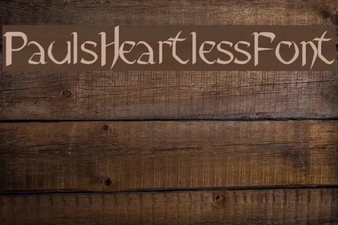 Pauls Heartless Font Example 2