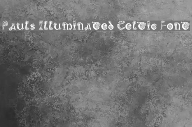 Pauls Illuminated Celtic Font フォント examples