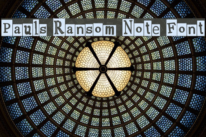 Pauls Ransom Note Font Font examples