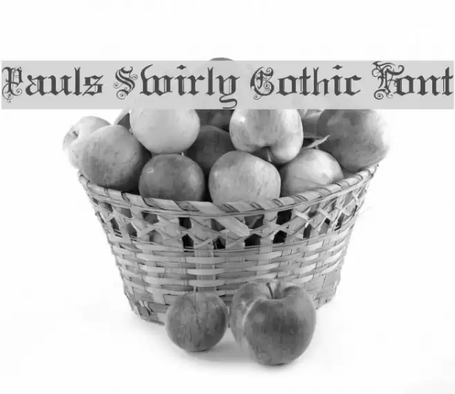 Pauls Swirly Gothic Font Font examples