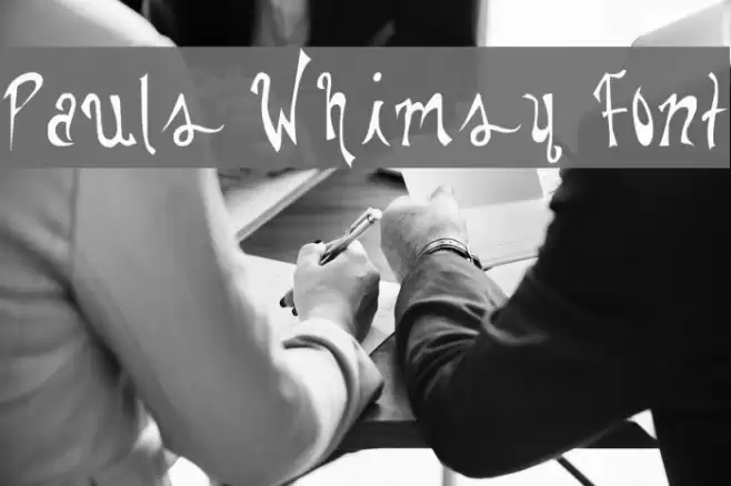 Pauls Whimsy Font フォント examples
