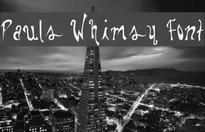 Pauls Whimsy Font フォント examples