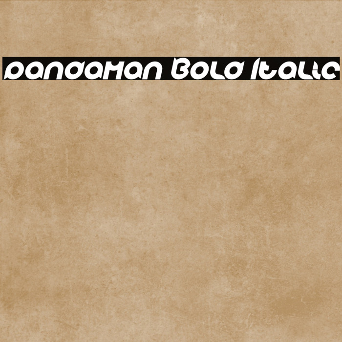 pandaman Bold Italic Example 3