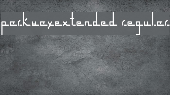 parkwayextended Regular Font examples