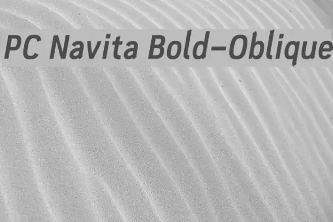 PC Navita Bold-Oblique Font examples