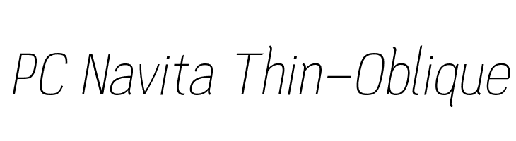PC Navita Thin-Oblique Font