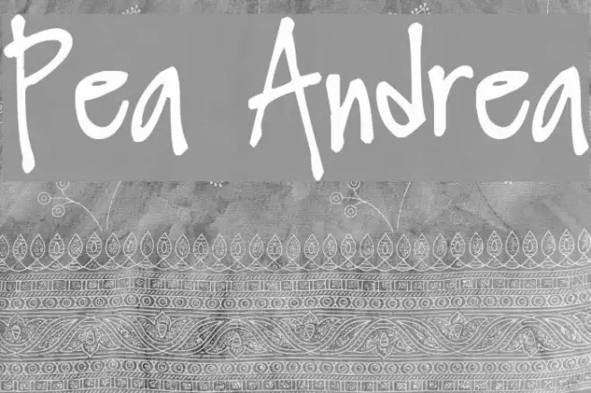Pea Andrea Font examples