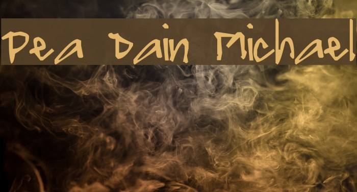 Pea Dain Michael Font examples