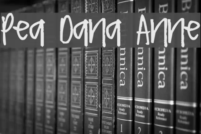 Pea Dana Anne Font examples