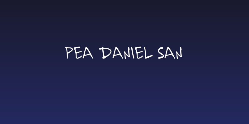 Pea Daniel San Social Header
