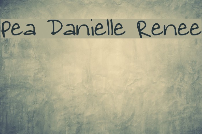 Pea Danielle Renee Font examples