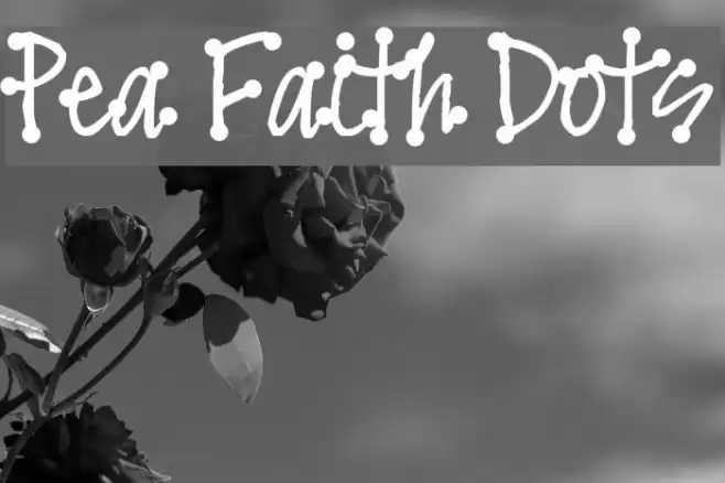 Pea Faith Dots Font examples