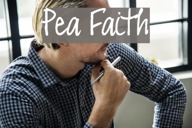 Pea Faith Example 2
