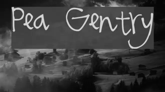 Pea Gentry Font examples