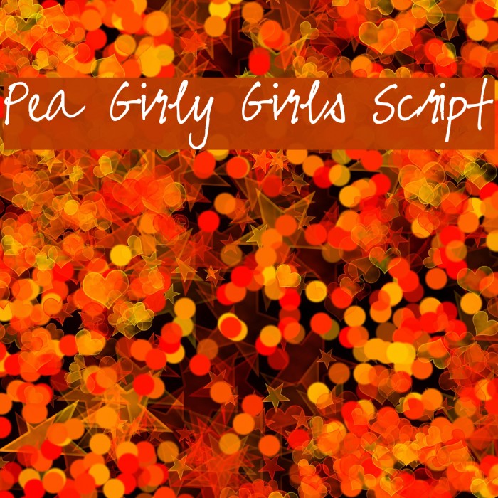 Pea Girly Girls Script Font examples
