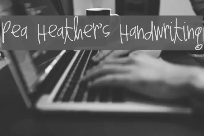 Pea Heather's Handwriting Font examples
