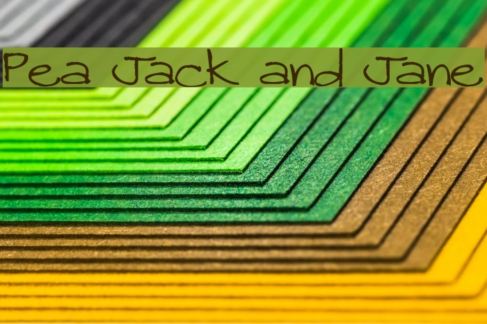 Pea Jack and Jane Font examples