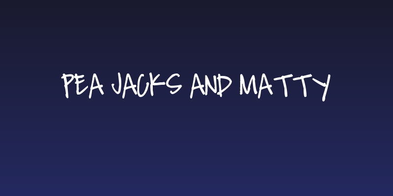 Pea Jacks and Matty Social Header