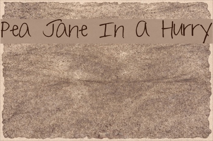 Pea Jane In A Hurry Font examples