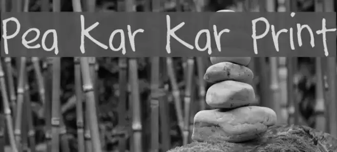 Pea Kar Kar Print Шрифта examples