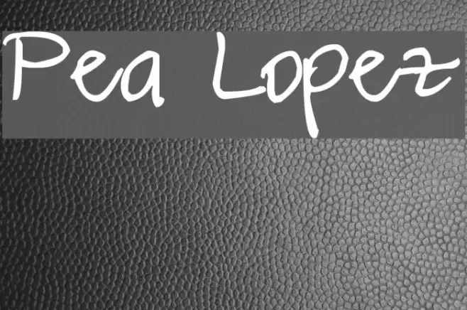 Pea Lopez Font examples