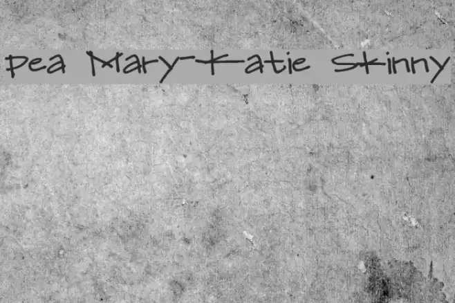 Pea Mary-Katie Skinny Font examples