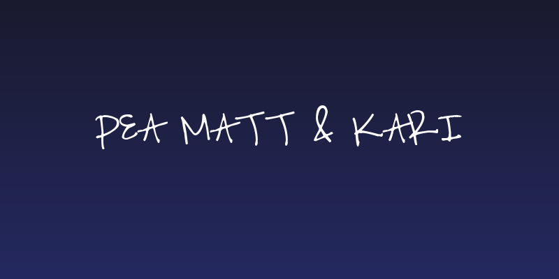 Pea Matt & Kari Social Header