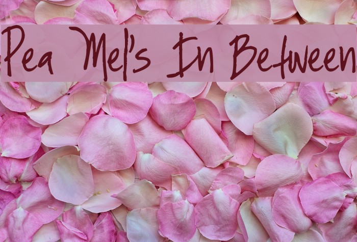 Pea Mel's In Between Example 3