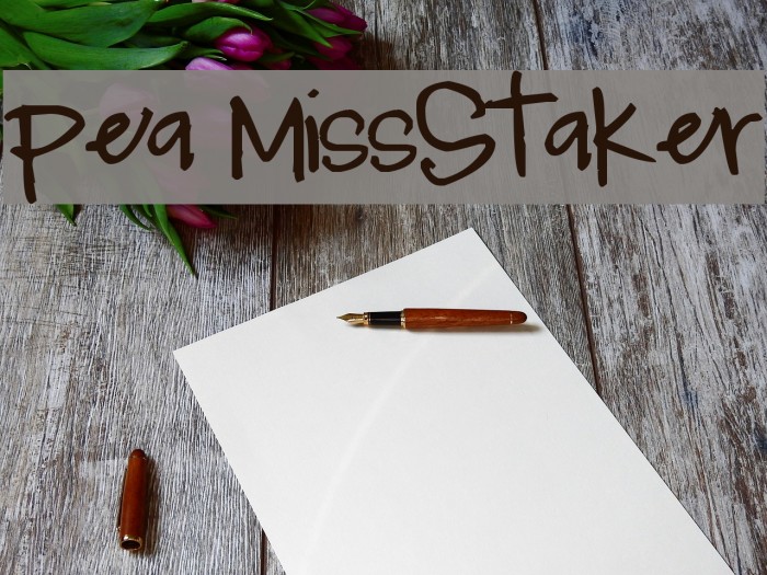 Pea MissStaker フォント examples
