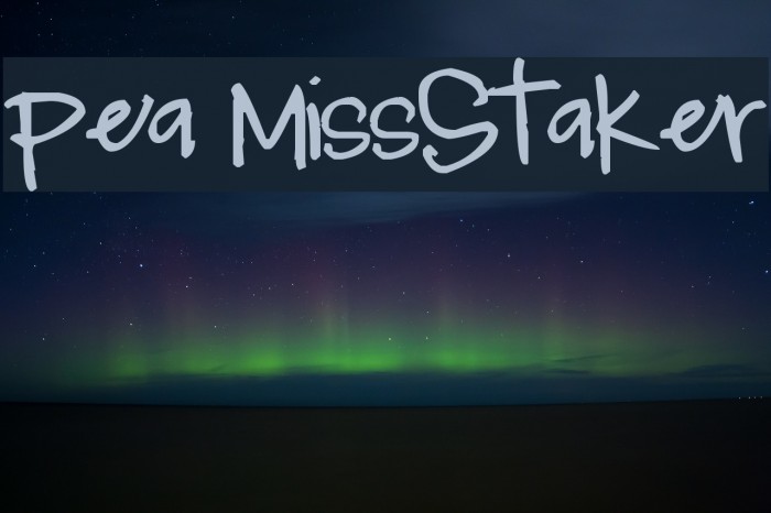 Pea MissStaker フォント examples
