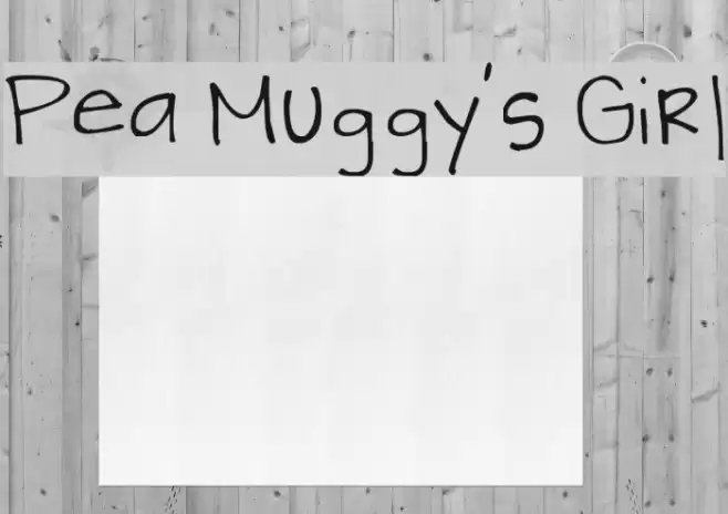 Pea Muggy's Girl Fonte examples