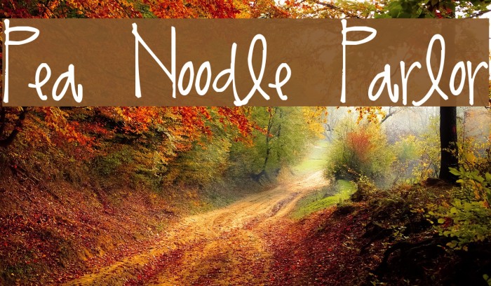 Pea Noodle Parlor Font examples