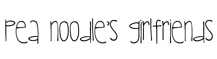 Pea Noodle's Girlfriends Font