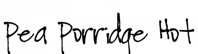Pea Porridge Hot  Frei Schriftart Herunterladen