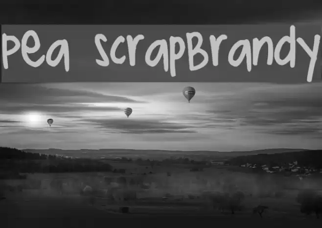 Pea ScrapBrandy Font examples