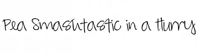 Pea Smashtastic in a Hurry  Frei Schriftart Herunterladen