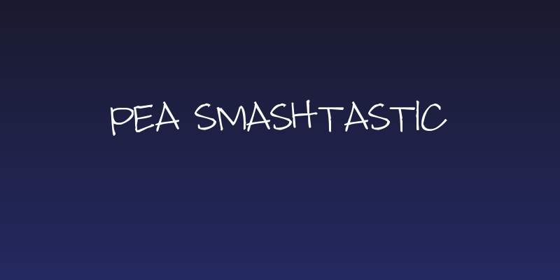 Pea Smashtastic Social Header