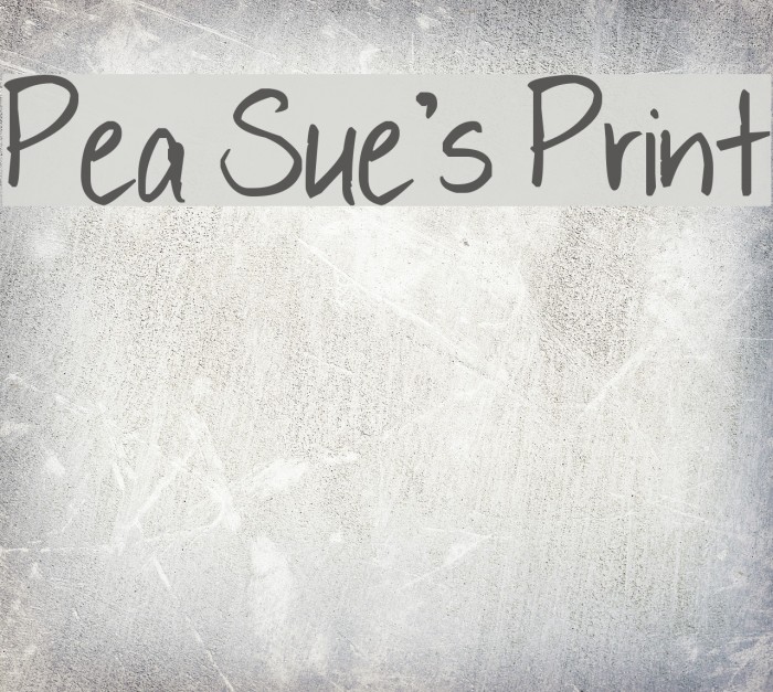 Pea Sue's Print Font examples