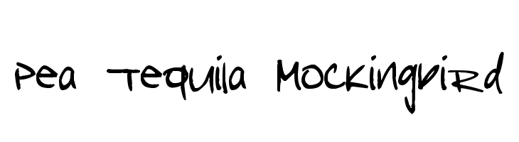 Pea Tequila Mockingbird  नि: शुल्क फ़ॉन्ट्स डाउनलोड