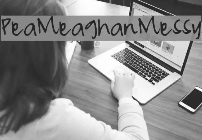 PeaMeaghanMessy Font examples