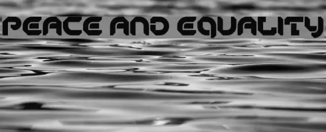 Peace And Equality Font examples