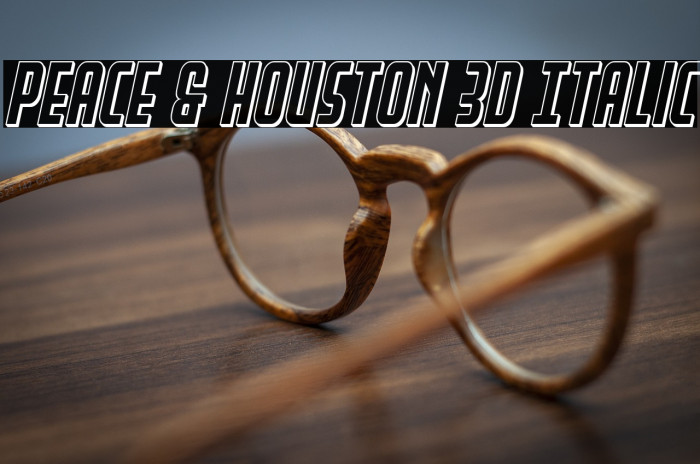 Peace & Houston 3D Italic Example 2