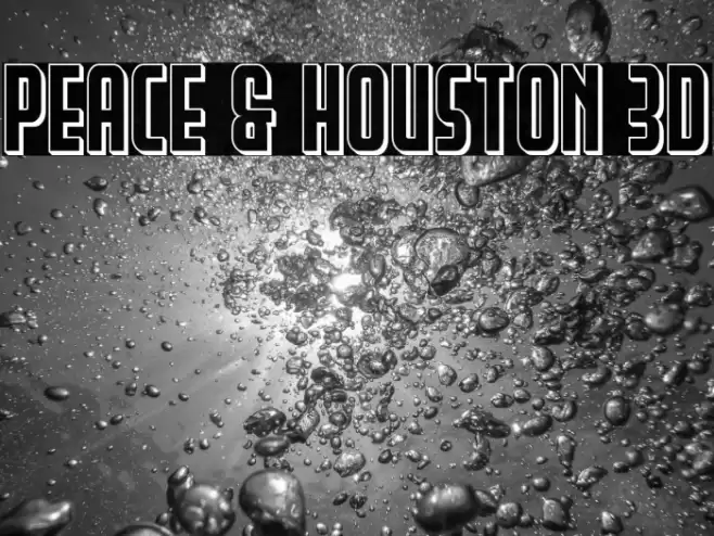 Peace & Houston 3D Font examples